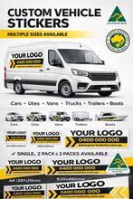 Load image into Gallery viewer, Advertisement for custom vehicle stickers with a white van and contact information.