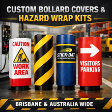 Load image into Gallery viewer, Four custom bollard covers with different designs and text, including 'Caution Work Area', 'Stick-Dat', and 'Visitors Parking'.