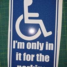 Load image into Gallery viewer, Handicap parking sign with humorous text on a green cutting mat