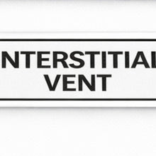 Load image into Gallery viewer, Rectangular sign with 'INTERSTITIAL VENT' text on a white background