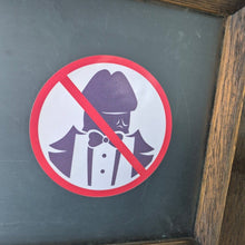 Load image into Gallery viewer, No Dickheads Allowed decal on a chalkboard with wooden frame