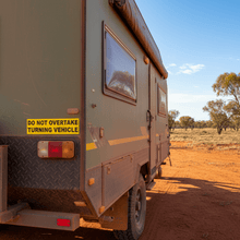 Load image into Gallery viewer, Do Not Overtake on Camper Trailer