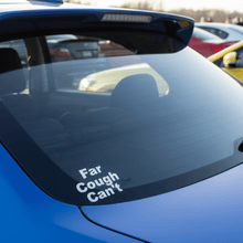 Load image into Gallery viewer, Far Cough Can't on WRX
