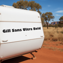 Load image into Gallery viewer, Gill Sans on caravan