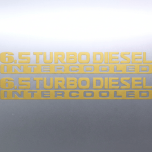 Load image into Gallery viewer, Matte gold 6.5 Turbo Diesel Intercooled stickers
