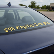 Load image into Gallery viewer, Old English on car window