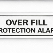 Load image into Gallery viewer, Over fill protection alarm label on a white background
