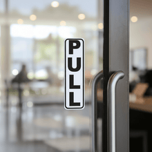 Load image into Gallery viewer, PULL Sign 35x120mm Vertical on Glass Door