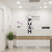 Load image into Gallery viewer, PUSH Sign on Clinic