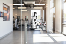 Load image into Gallery viewer, PUSH Sign on Gym
