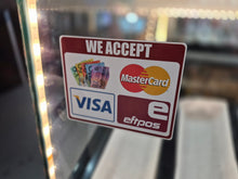 Load image into Gallery viewer, Sign indicating acceptance of various payment methods including Visa, MasterCard, and eftpos on a glass surface.