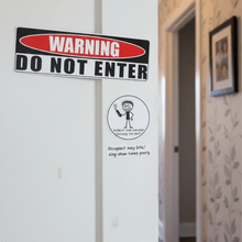Load image into Gallery viewer, warning do not enter On bathroom door