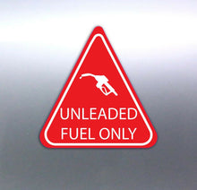 Load image into Gallery viewer, UNLEADED FUEL ONLY stickers red white triangle vin
