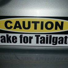 Load image into Gallery viewer, I brake for Tailgates Vinyl cut Sticker 4x4 car decal