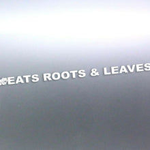 Load image into Gallery viewer, Eats roots and leaves decal vinyl cut wombat 460 m