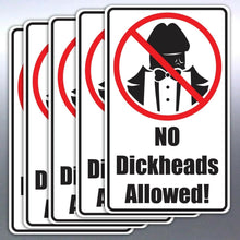 Load image into Gallery viewer, 5x No Dick Heads Allowed Vinyl Cut Stickers 130x80