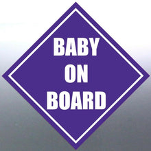Load image into Gallery viewer, 4x Baby on board sticker Sign vinyl cut in side the car labels