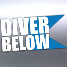 Load image into Gallery viewer, Alpha flag DIVER BELOW Vinyl cut Car boat Sticker