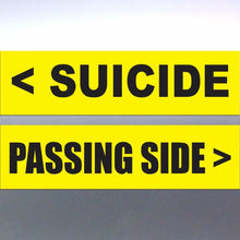 Load image into Gallery viewer, Passing side and SUICIDE Vinyl Sticker 200 x 55 mm
