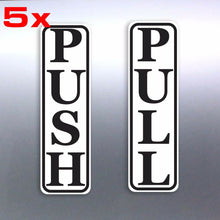 Load image into Gallery viewer, 5 x Push and Pull stickers any smooth surface Aust