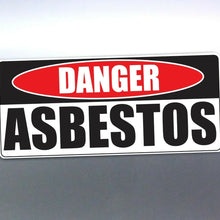 Load image into Gallery viewer, Large DANGER ASBESTOS Sticker Your Text Word Custo