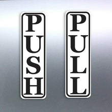 Load image into Gallery viewer, Push and Pull stickers For any smooth surface Aust