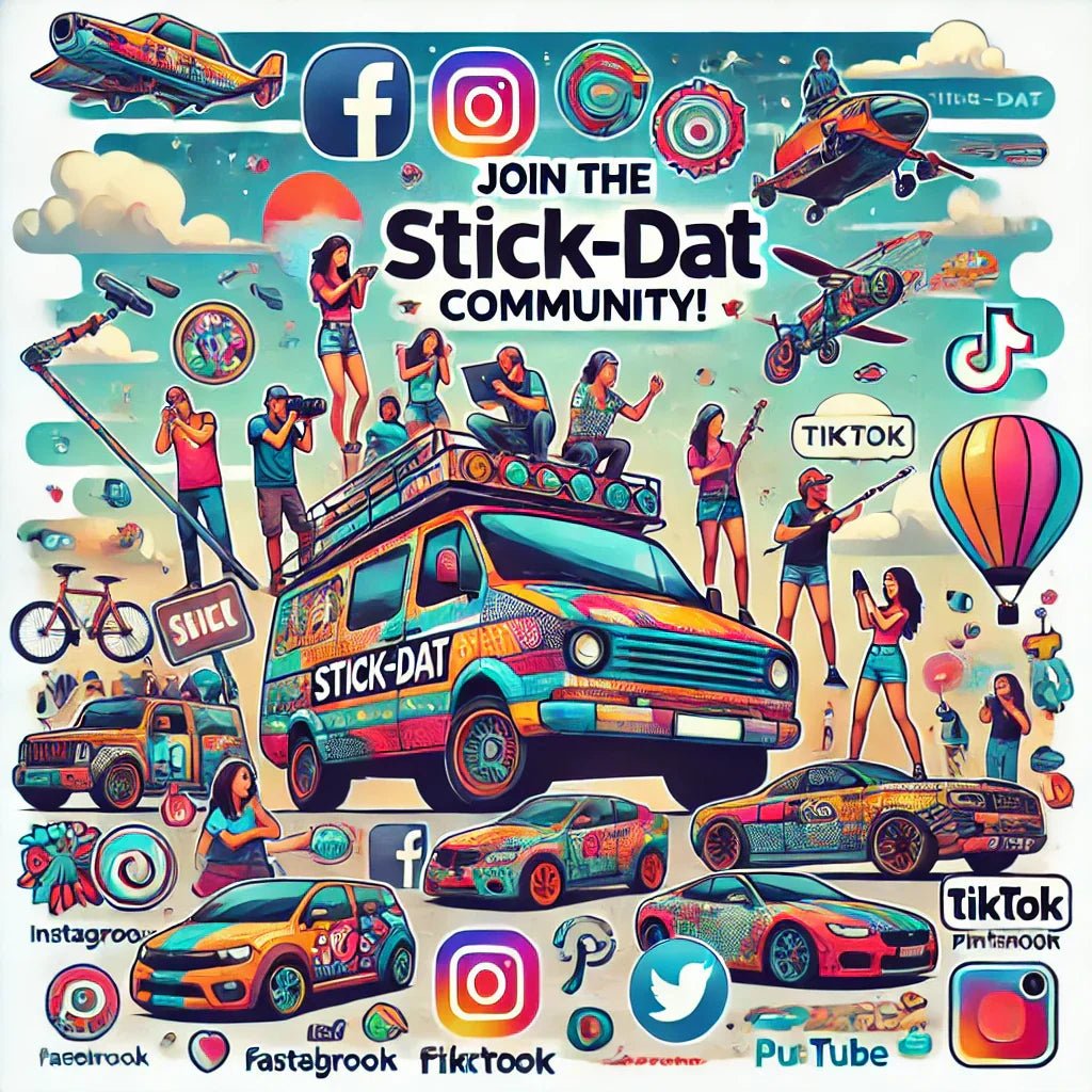 Join the Stick-Dat Community: Share Your Stickers, Get Featured & Save - Stick-Dat