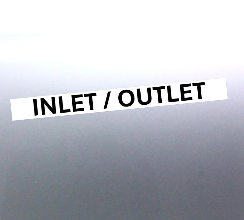 A vinyl decal with the text 'INLET / OUTLET' in bold black letters on a white background.