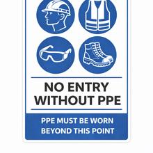 Load image into Gallery viewer, Safety sign with PPE symbols and text on a white background
