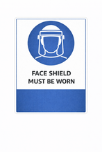 Load image into Gallery viewer, Sign with a face shield icon and text 'Face Shield Must Be Worn' on a white background
