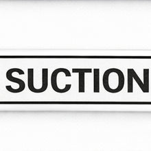 Load image into Gallery viewer, Rectangular sign with the word 'SUCTION' on a white background
