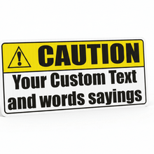 Load image into Gallery viewer, Caution Sign Main Product
