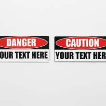 Load image into Gallery viewer, Custom Warning Signs Danger Caution
