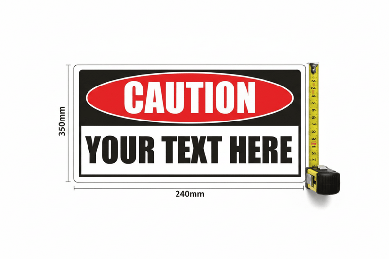 Custom Warning Signs Dimensions