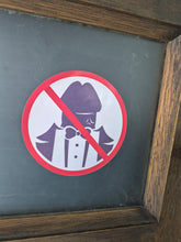 Load image into Gallery viewer, No Dickheads Allowed decal on a chalkboard with wooden frame
