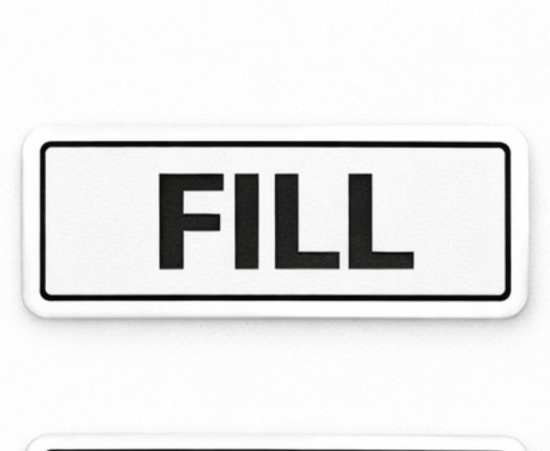 Rectangular sign with the word 'FILL' on a white background