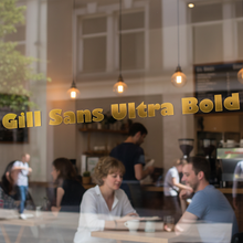 Load image into Gallery viewer, Gill Sans on cafe window

