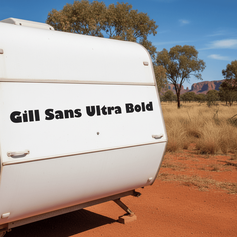 Gill Sans on caravan