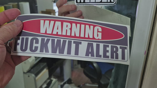 Warning Fuckwit Alert sticker application video