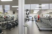 Load image into Gallery viewer, PUSH Sign on Gym
