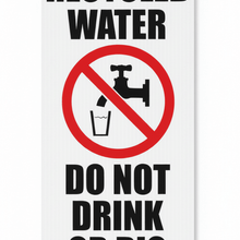 Load image into Gallery viewer, Recycled Water Sign Flat Lay
