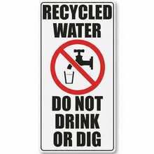 Load image into Gallery viewer, Recycled Water Sign High Vis

