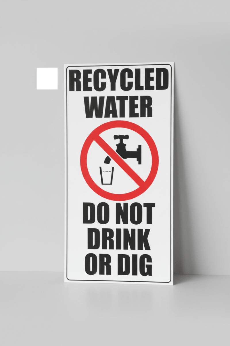 Recycled Water Sign Straight On