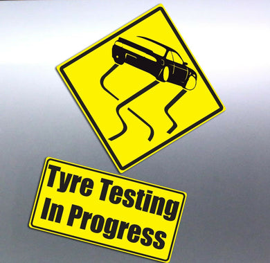 Tyre testing in progress funny Vinyl cut Car stick