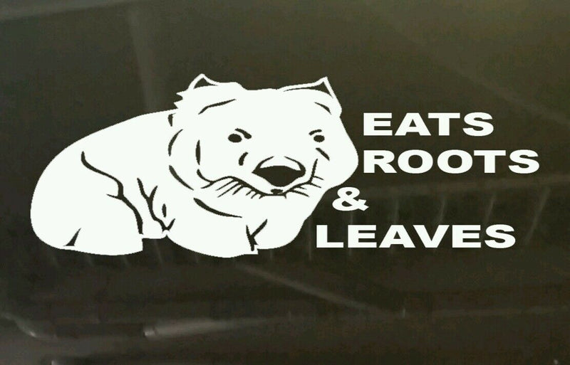 Eats Roots and Leaves Wombat Vinyl Sticker 200 mm 