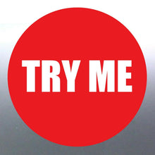 Load image into Gallery viewer, 104 @ 8 mm small Circle Try me stickers Custom Aus
