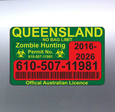 Zombie Hunting Permit 80 x 130 mm Queensland QLD l