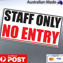 Load image into Gallery viewer, Staff only No entry sticker 200 x 100 mm Australia
