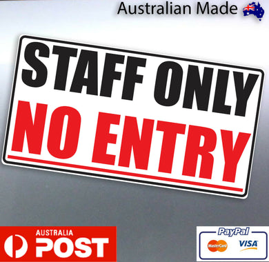 Staff only No entry sticker 200 x 100 mm Australia