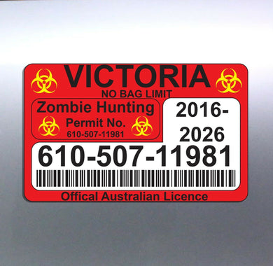 Zombie Hunting Permit 80 x 130 mm VICTORIA aussie 